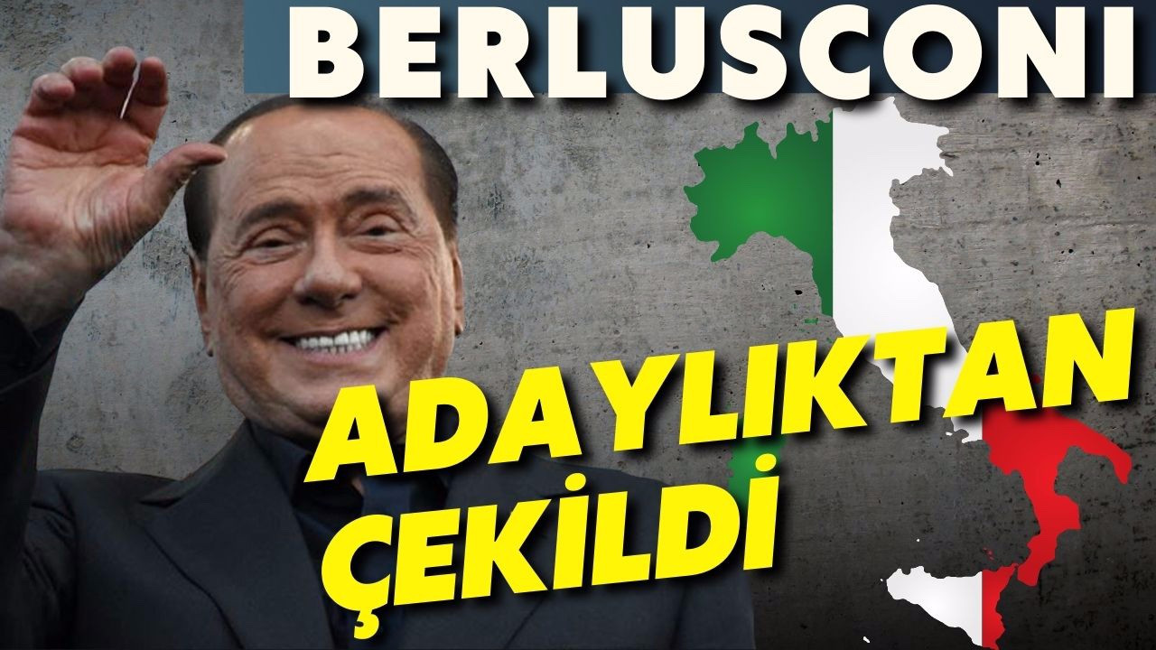 Berlusconi adaylığını geri çekti