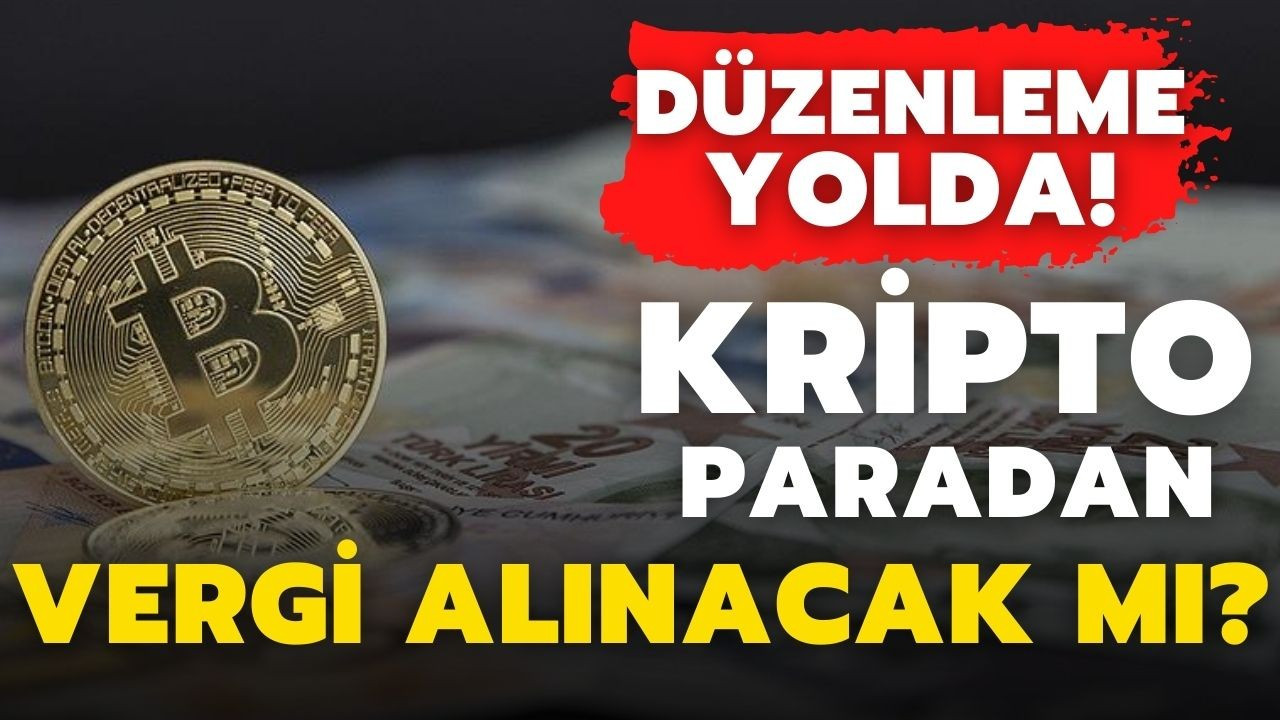 Kripto para düzenlemesi yolda