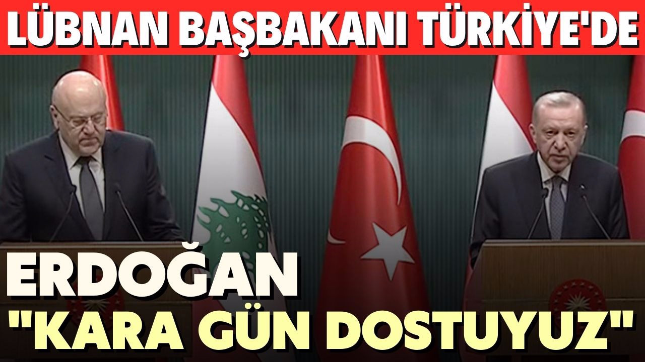 Lübnan Başbakanı Necip Mikati Türkiye'de
