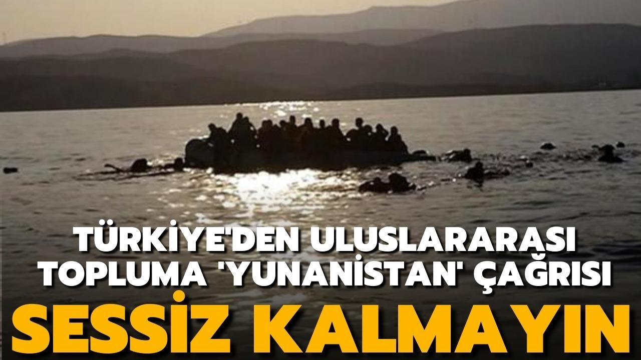 Türkiye'den 'Yunanistan' çağrısı