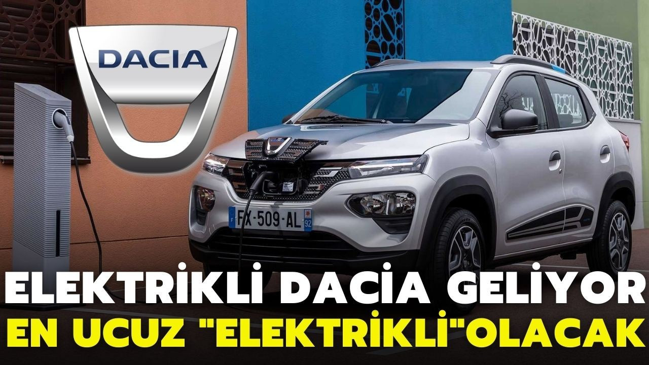 Dacia Spring Türkiye'ye geliyor!
