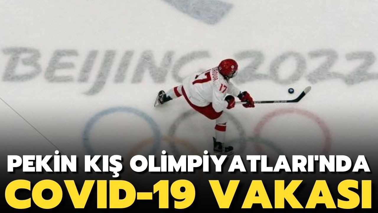 Pekin Kış Olimpiyatları'nda Covid-19 vakası