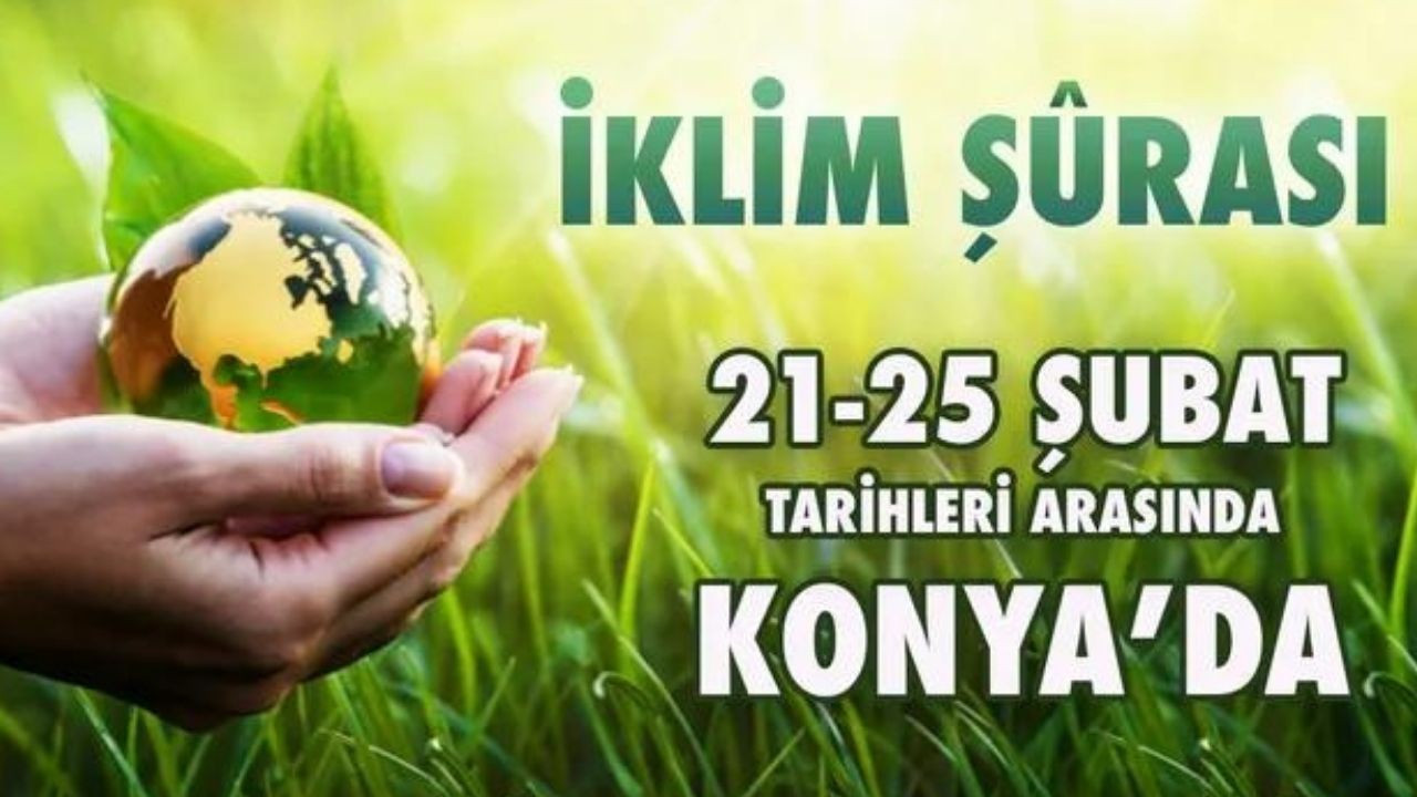İklim Şurası, Konya'da düzenlenecek