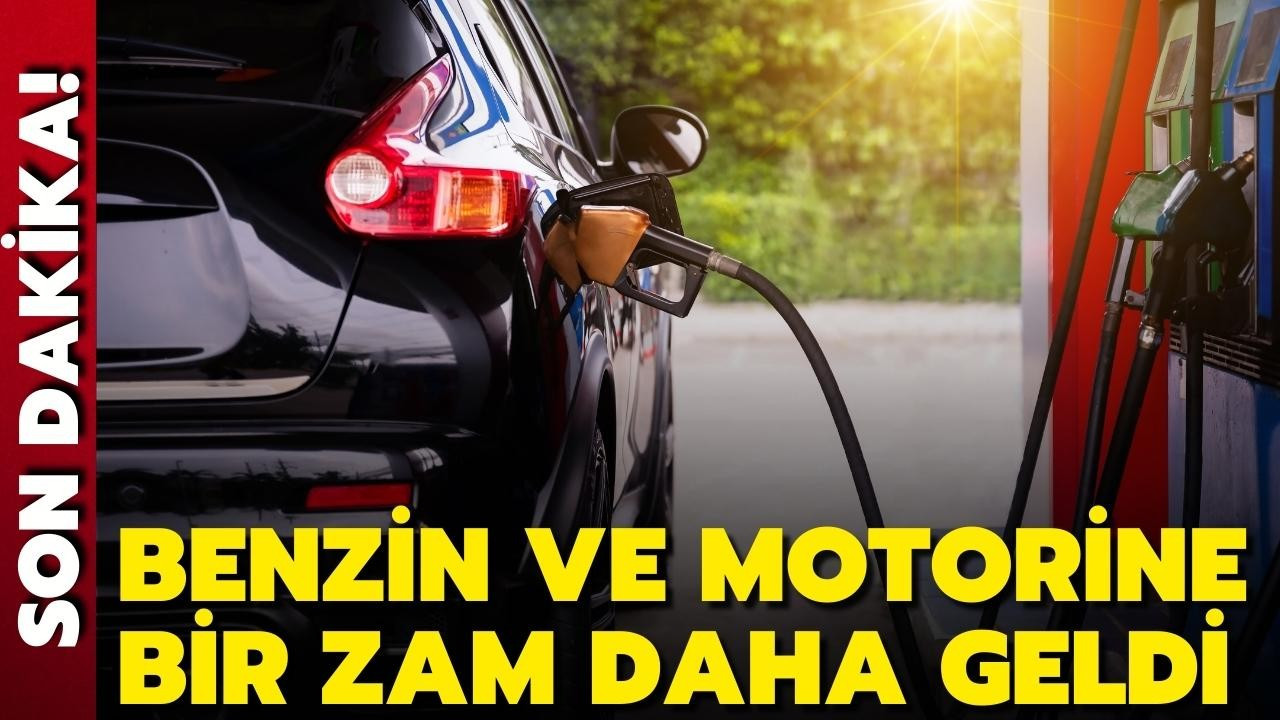 Benzin ve motorine bir zam daha geldi