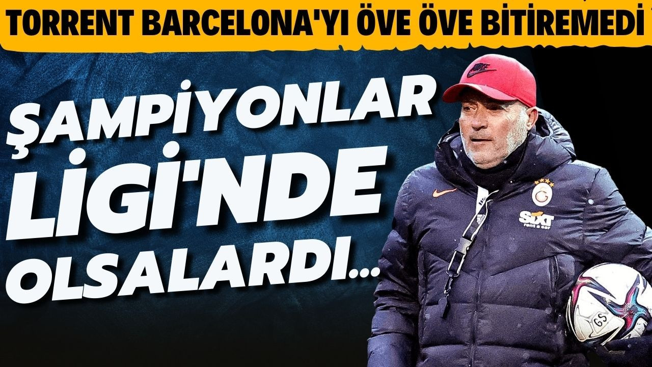 Torrent, Galatasaray'ın tur şansını açıkladı