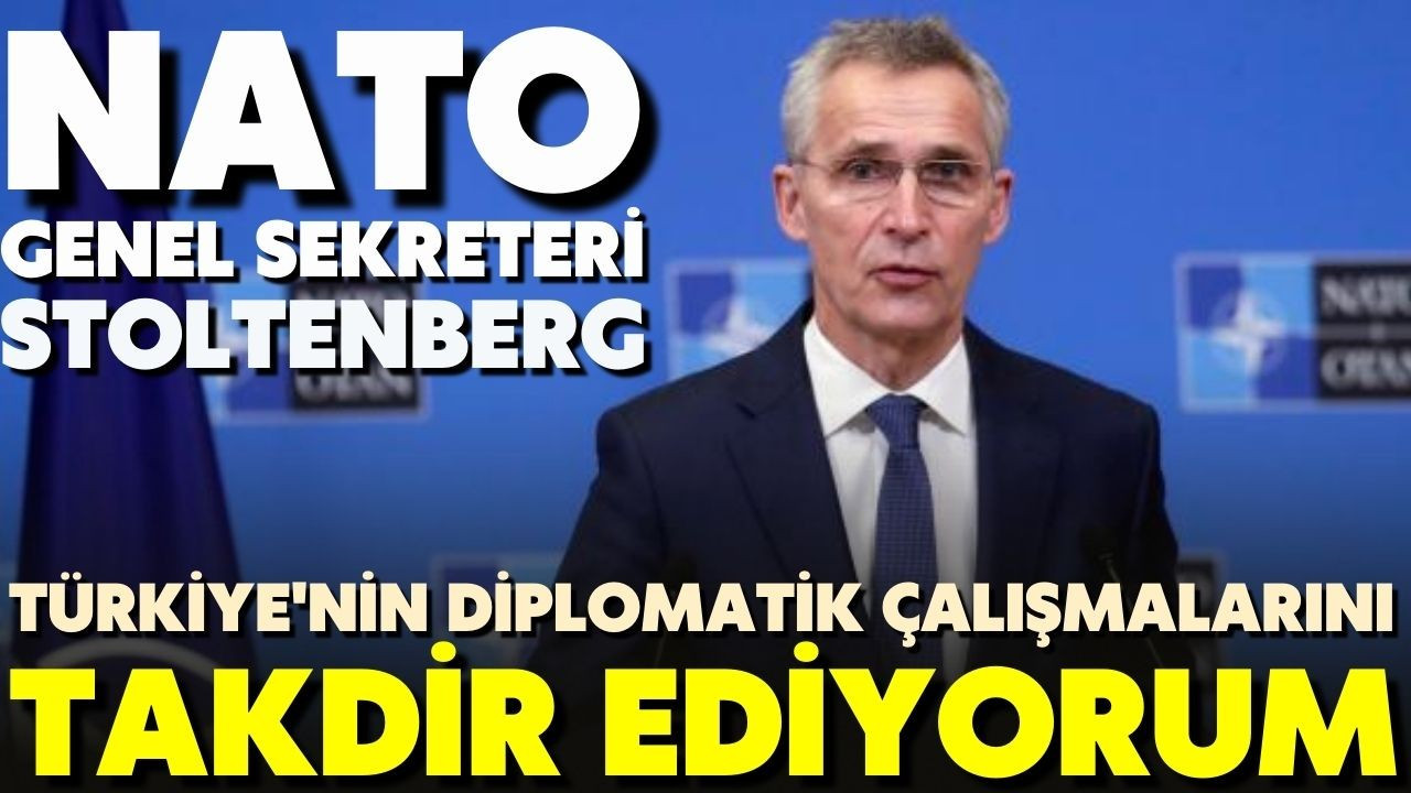 NATO Genel Sekreteri Stoltenberg, Türkiye'yi övdü