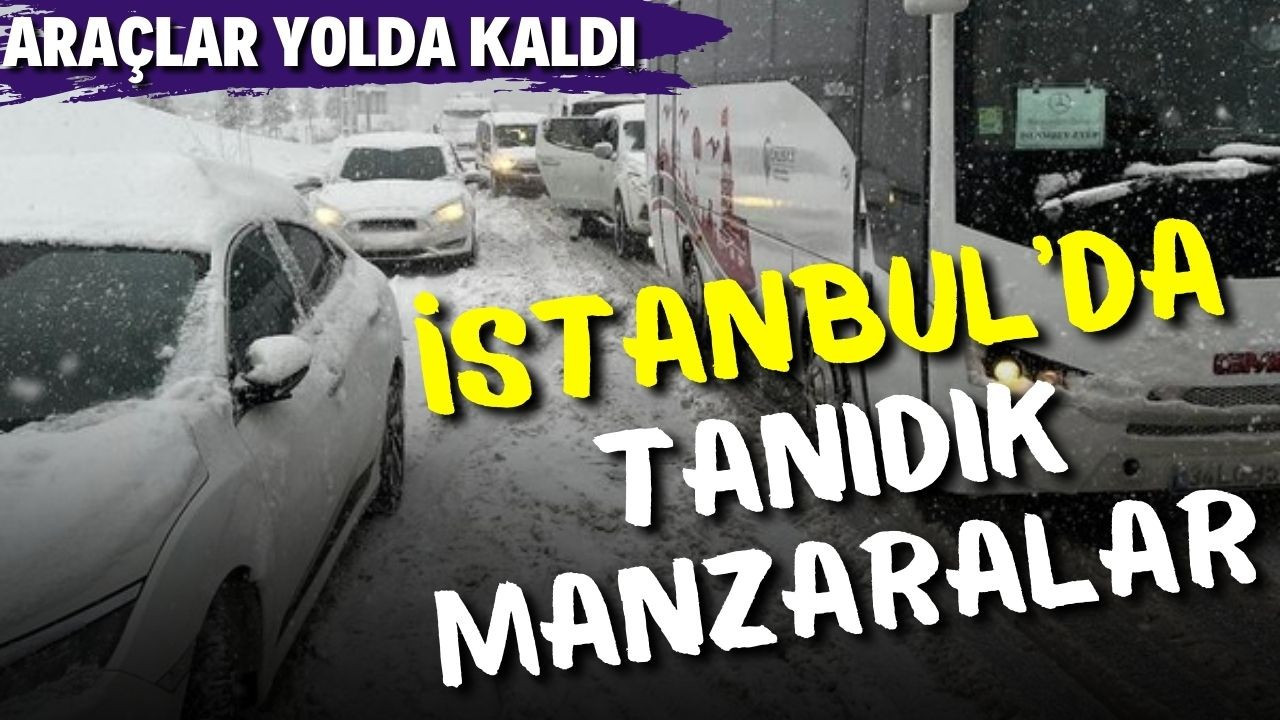 İstanbul'da kar nedeniyle araçlar yolda kaldı