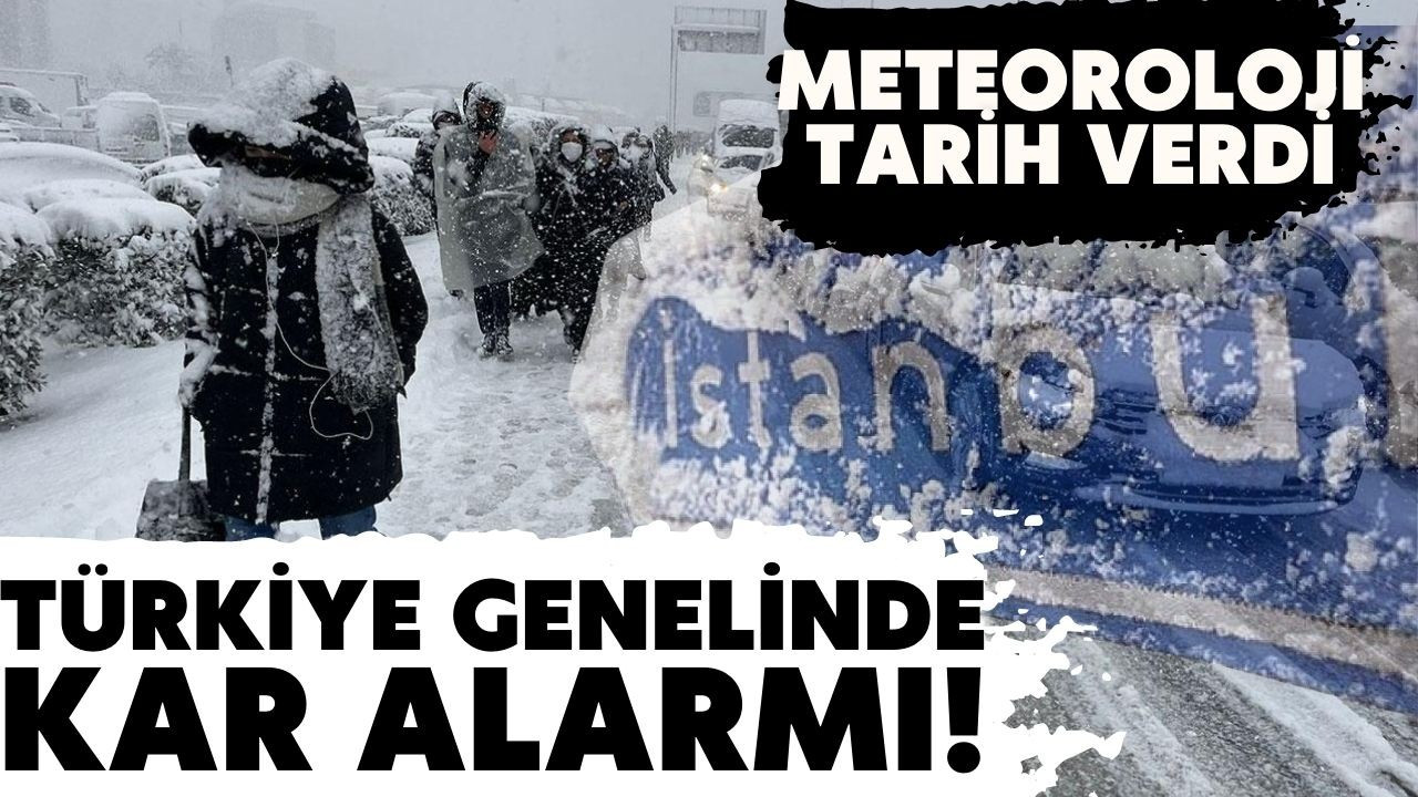Türkiye genelinde kar alarmı verildi!
