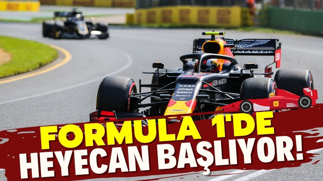 Formula 1'de heyecan başlıyor