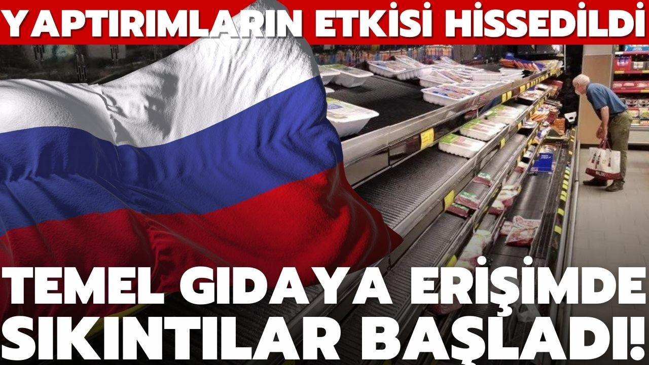 Rusya'da bazı temel gıda ürünlerinde sıkıntı