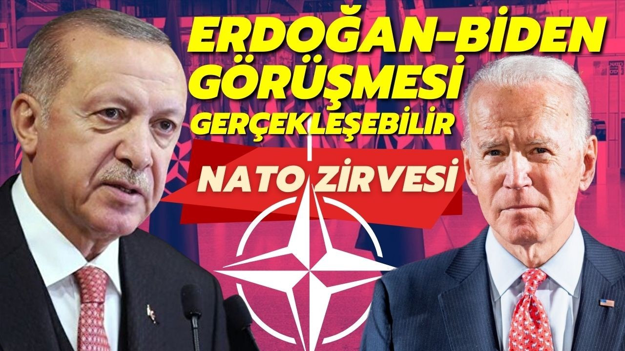 Erdoğan, NATO Zirvesi'nde Biden ile görüşebilir