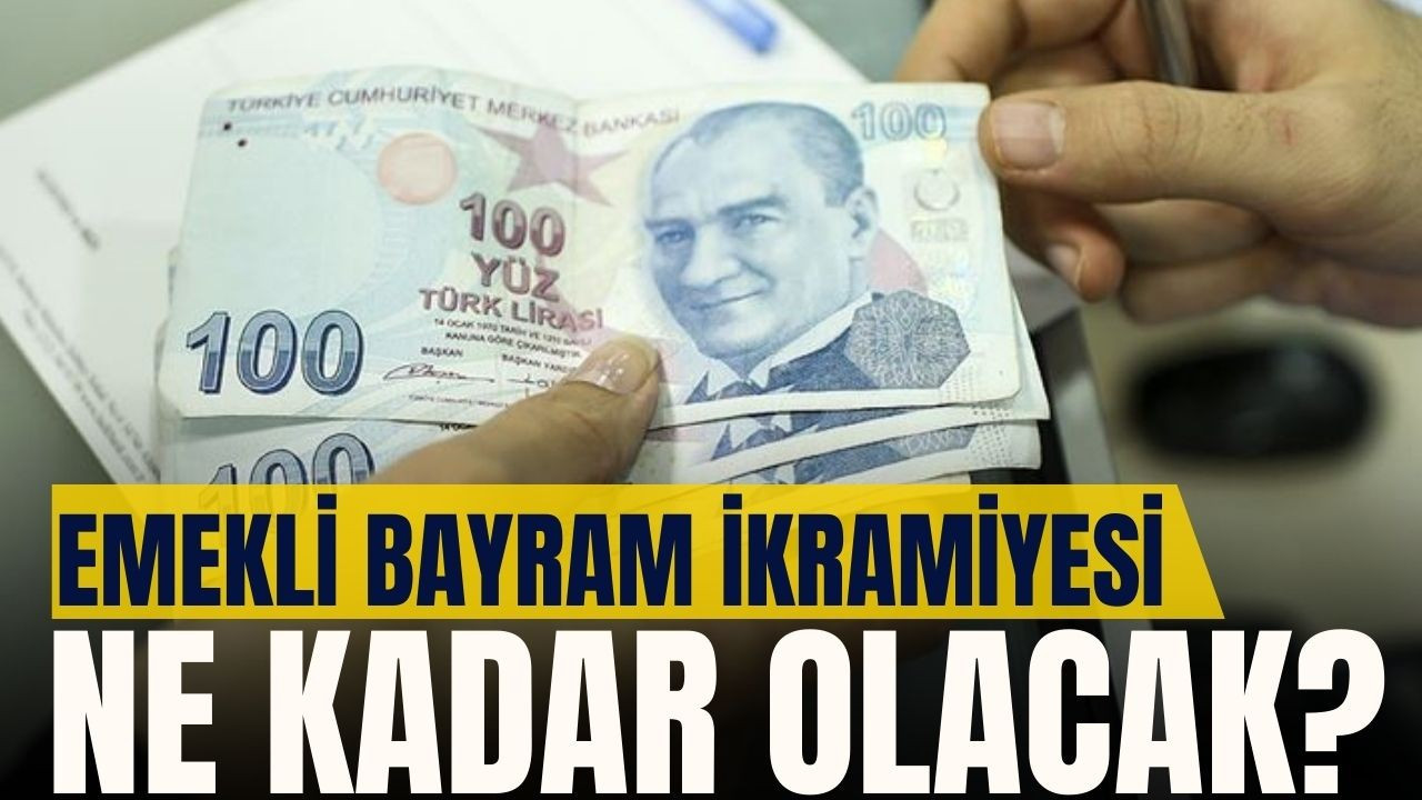 Emekli bayram ikramiyesi ne kadar olacak?