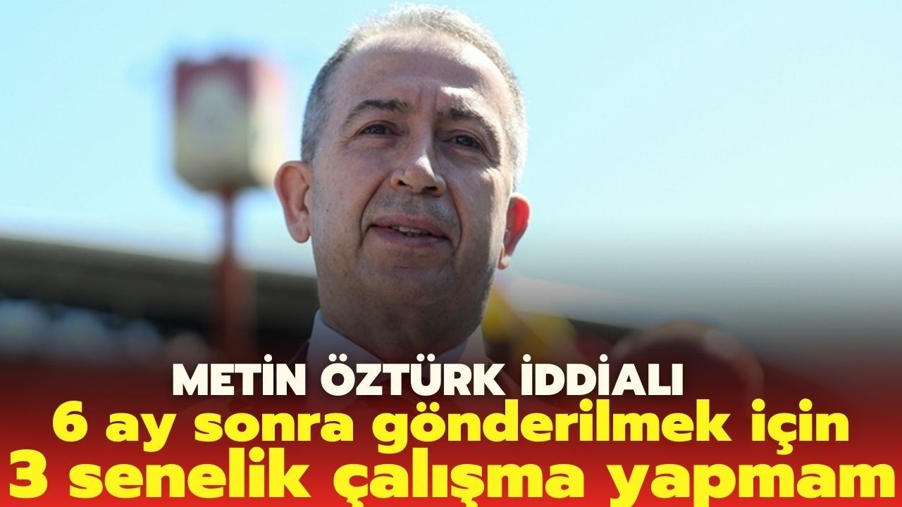 Metin Öztürk, başkanlığa iddialı şekilde aday