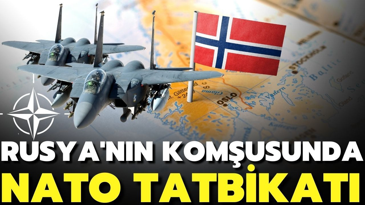 NATO tatbikatı Rusya'nın komşusu Norveç'te sürüyor