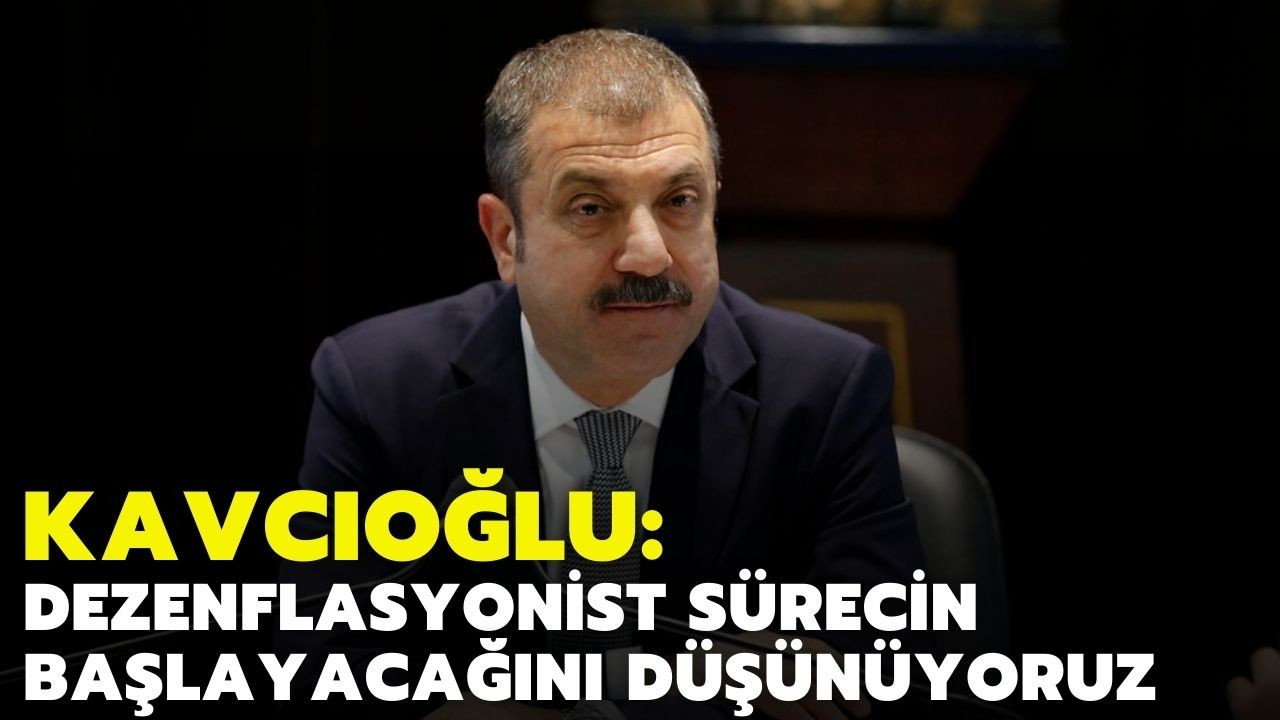 Kavcıoğlu'dan enflasyon açıklaması