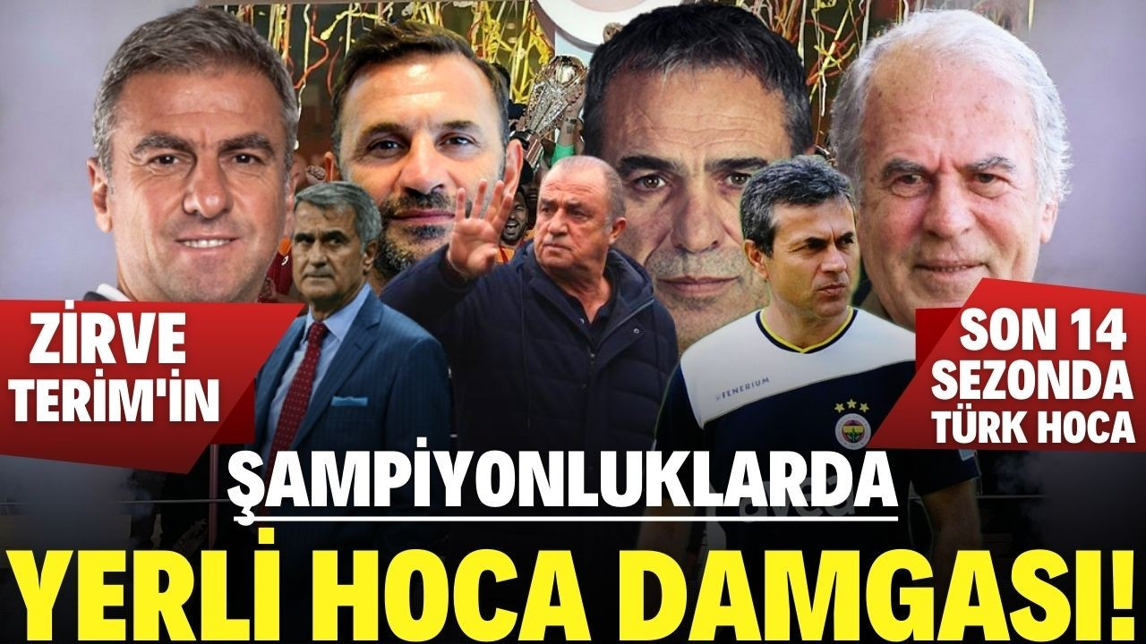 Şampiyonluklarda yerli teknik adam damgası