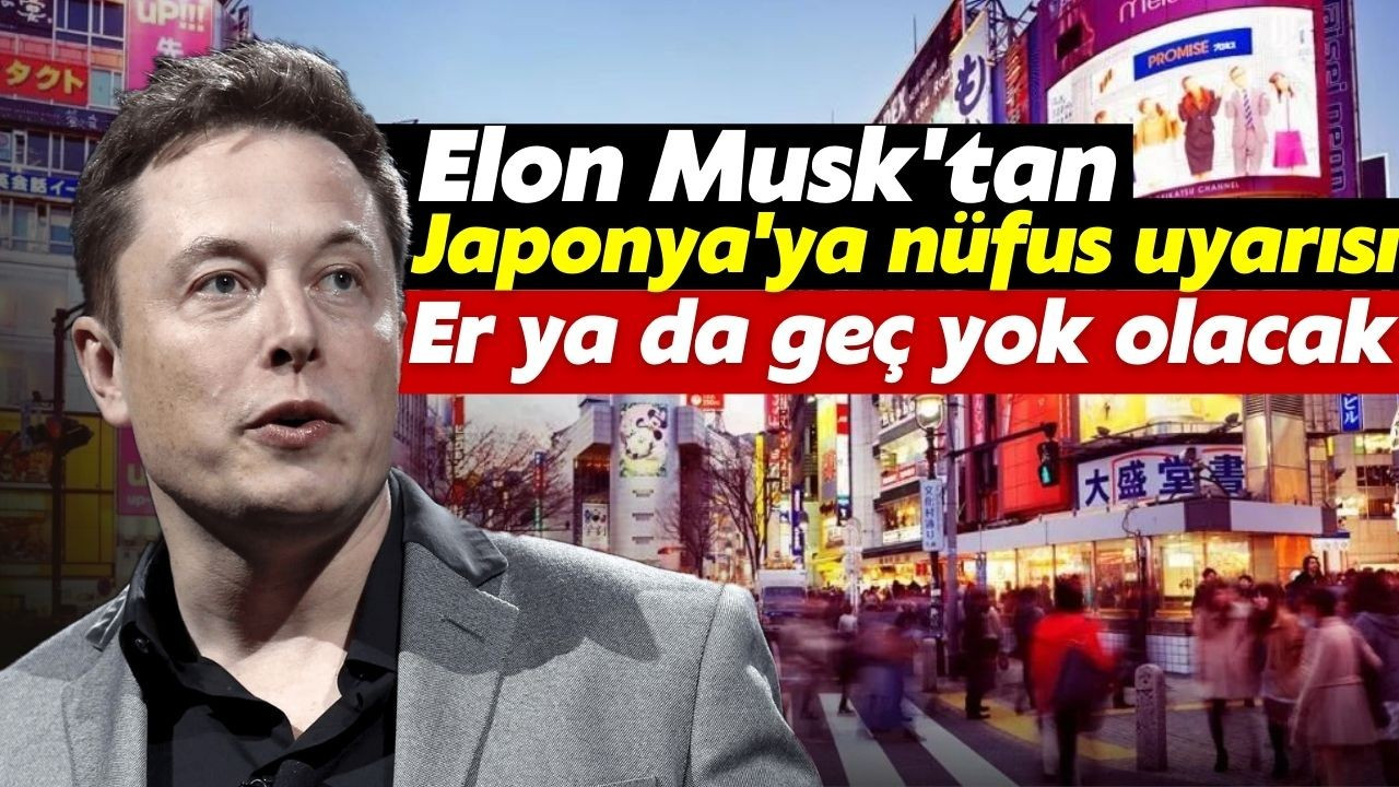 Elon Musk'tan Japonya'ya "nüfus" uyarısı
