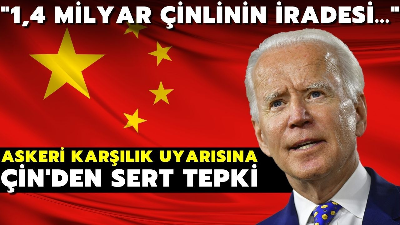 Çin'den, Biden'ın "askeri karşılık" sözüne tepki