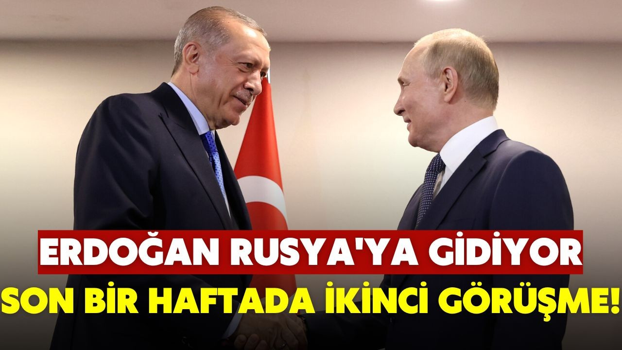 Cumhurbaşkanı Erdoğan, Rusya'ya gidecek!