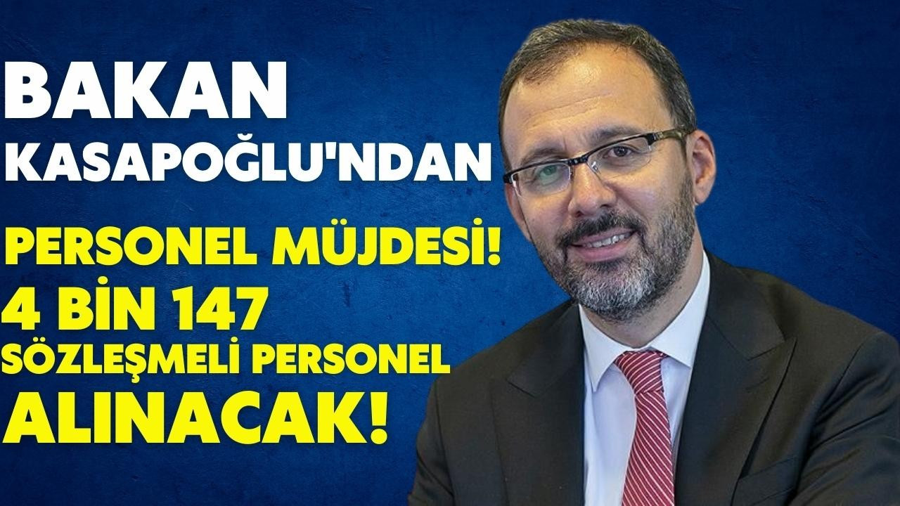 Bakan Kasapoğlu'ndan "personel" müjdesi!