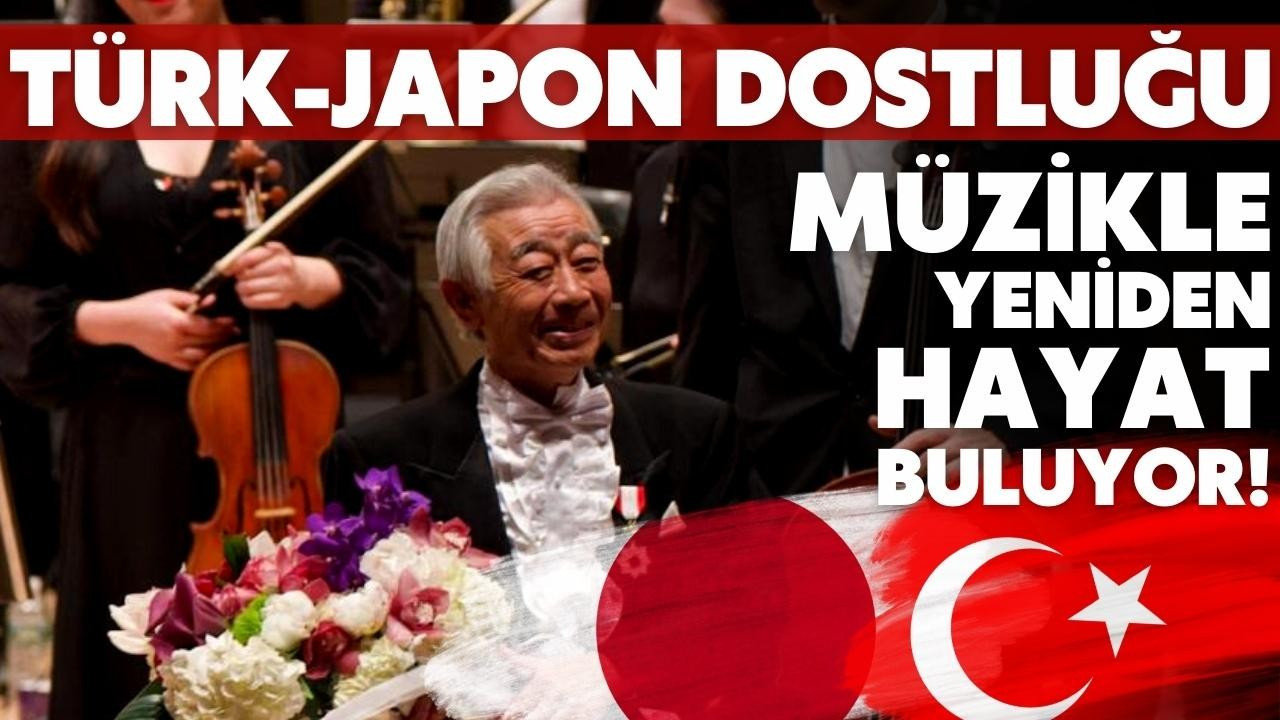 Türk-Japon dostluğu müzikle yeniden hayat buluyor