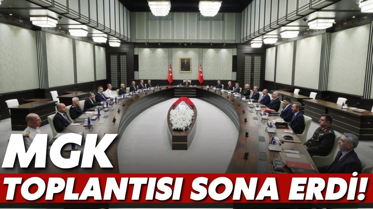 Milli Güvenlik Kurulu toplantısı sona erdi!