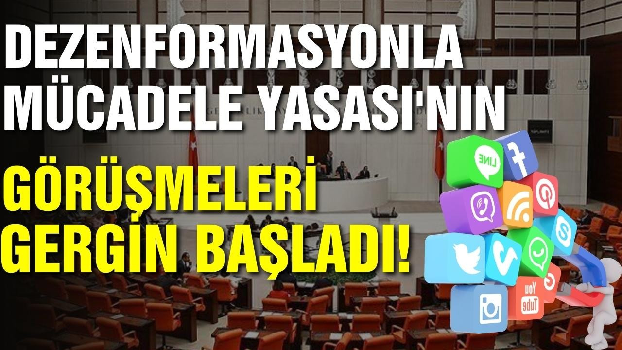 TBMM'de görüşmeler gergin başladı!