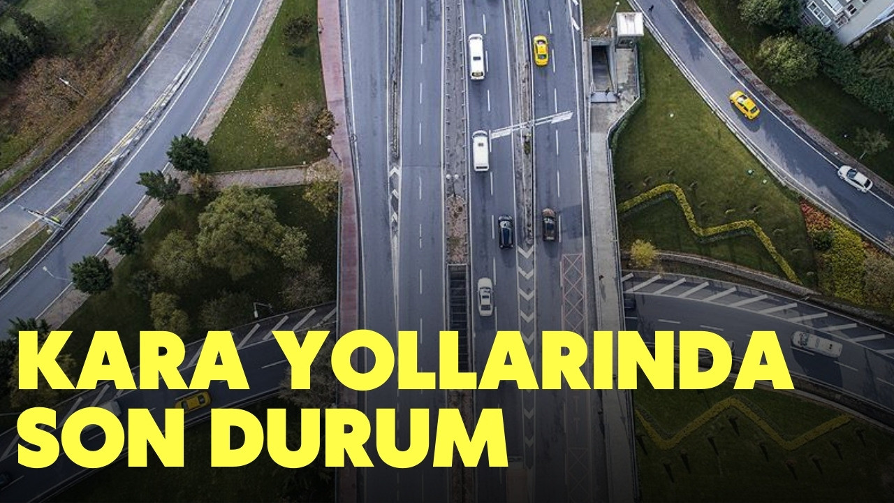 Kara yollarında son durum