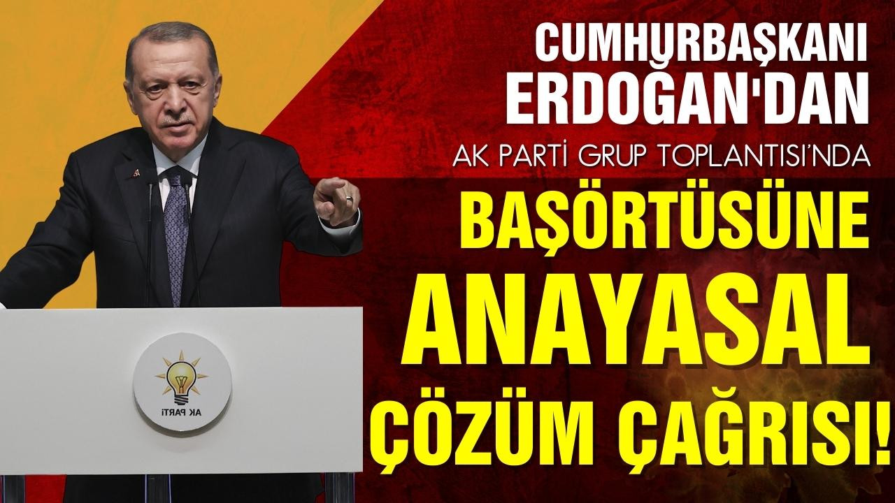 Erdoğan, AK Parti Grup Toplantısı'nda konuşuyor