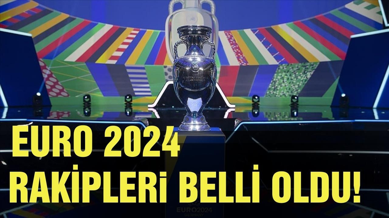 Türkiye'nin EURO 2024 rakipleri belli oldu!