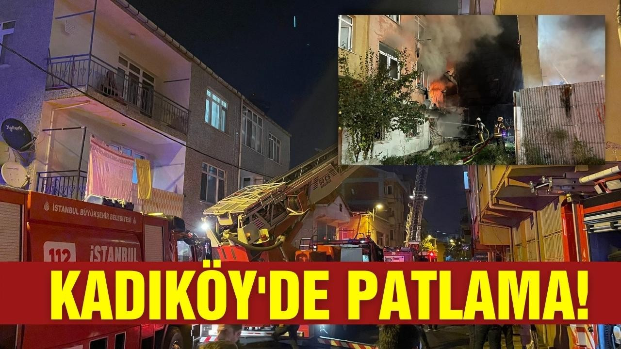 Kadıköy'de bir binada patlama oldu!