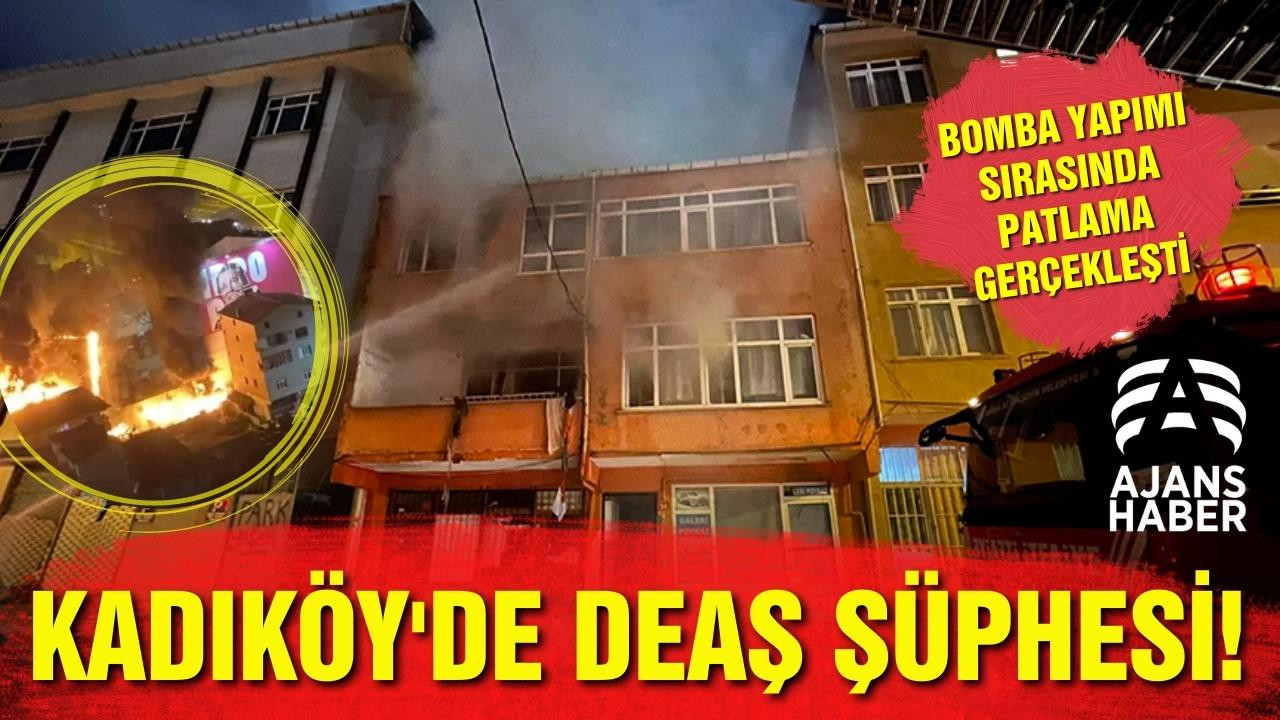 Kadıköy'deki patlamada DEAŞ şüphesi!