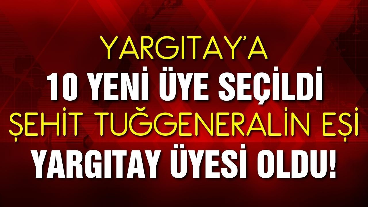 Yargıtay'a 10 üye seçildi