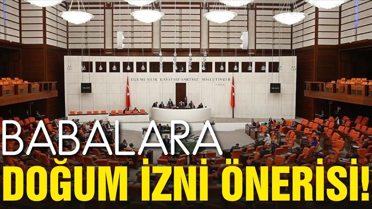 Babalara doğum izni önerisi!
