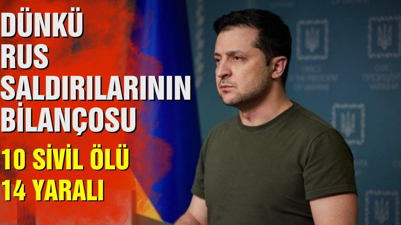 Rus saldırıları sonucu 10 sivil öldü, 14 yaralı