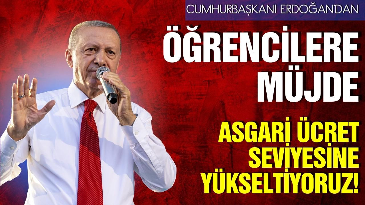 Cumhurbaşkanı Erdoğan'dan öğrencilere müjde