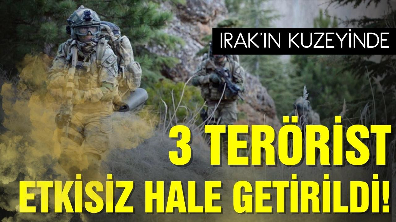 Irak'ın kuzeyinde 3 PKK'lı etkisiz hale getirildi