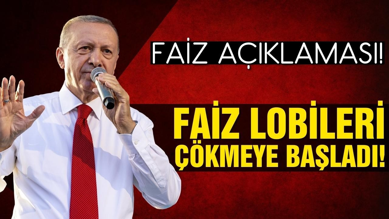 Erdoğan: "Faiz lobileri çökmeye başladı"