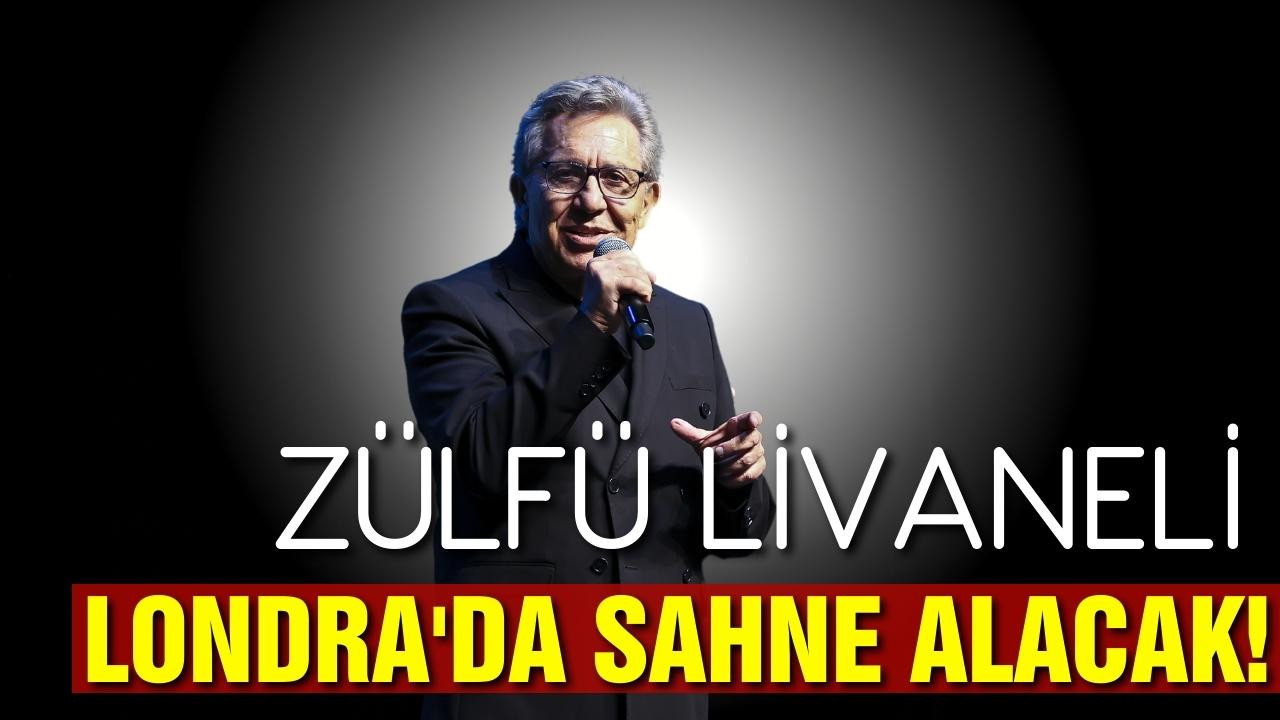 Zülfü Livaneli, Londra'da sahne alacak!