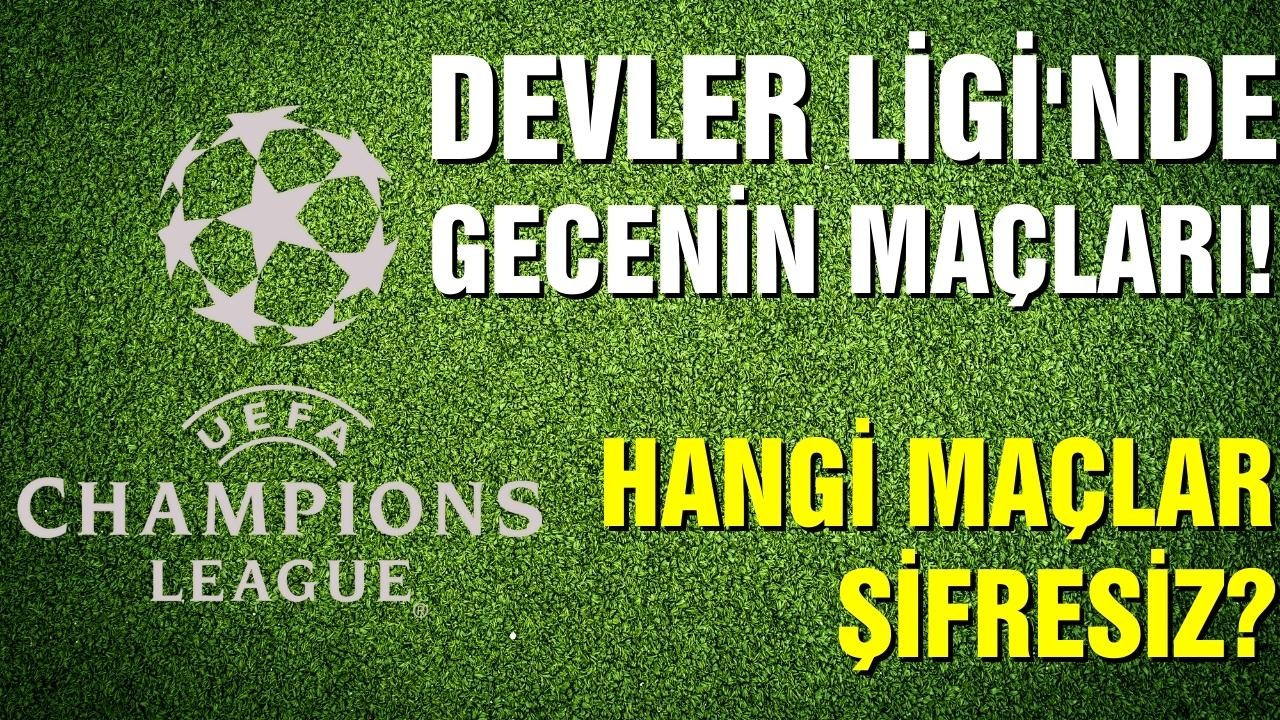 Devler Ligi'nde gecenin son grup maçları!