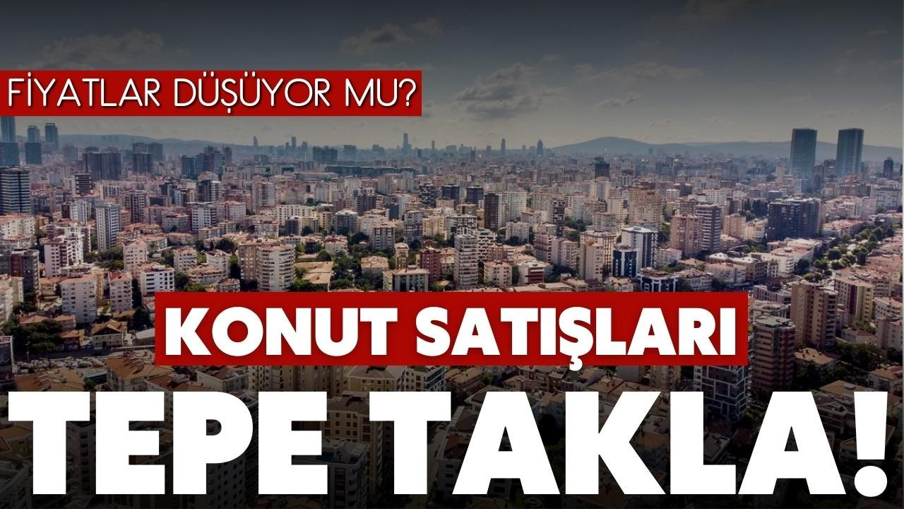 Konut satışlarında büyük düşüş!