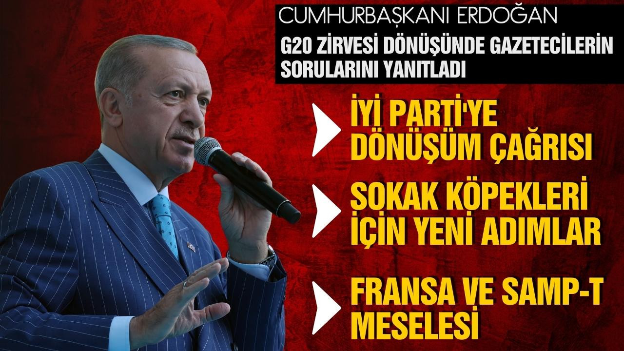 Erdoğan'dan İYİ Parti'ye dönüşüm çağrısı