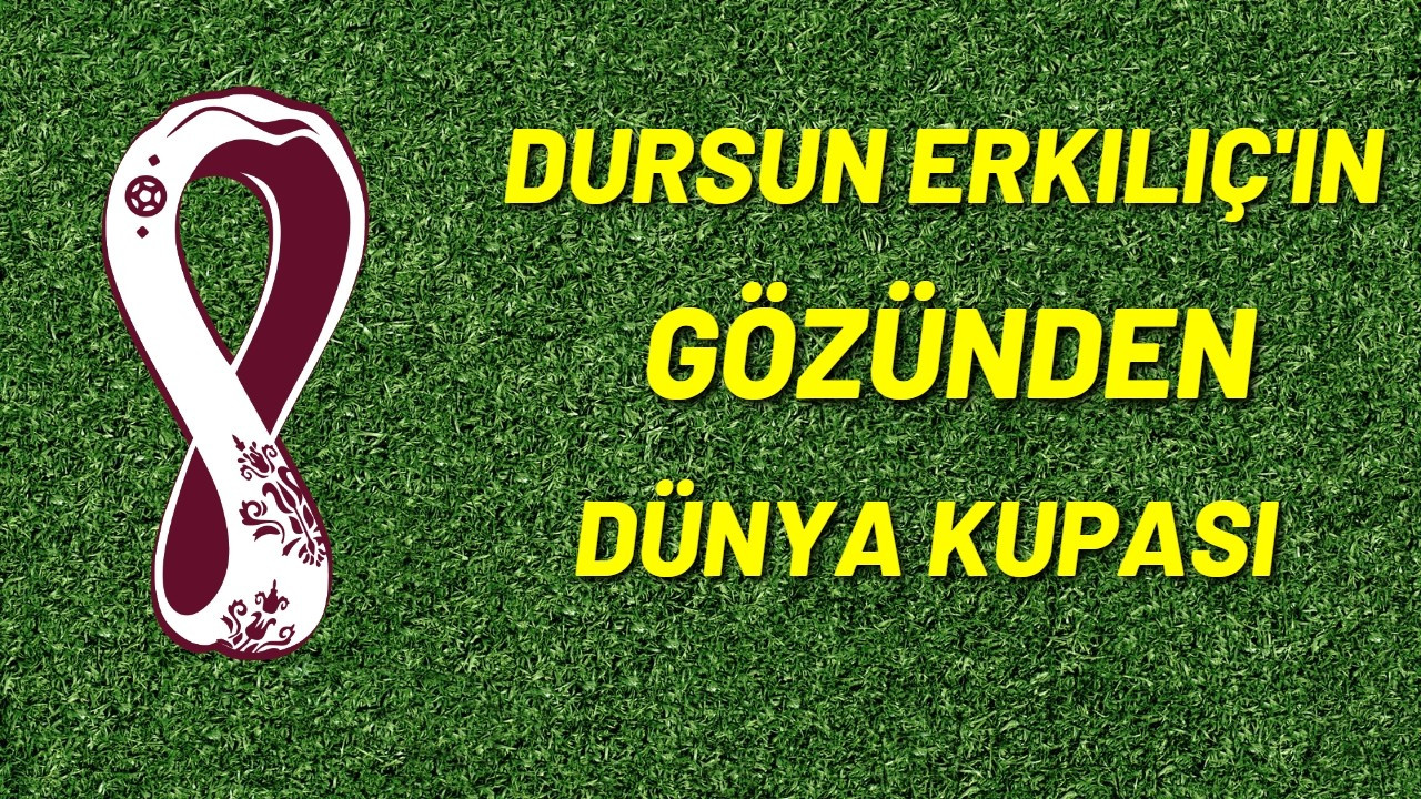 Dünya Kupası ve birkaç eşşek sıpası!