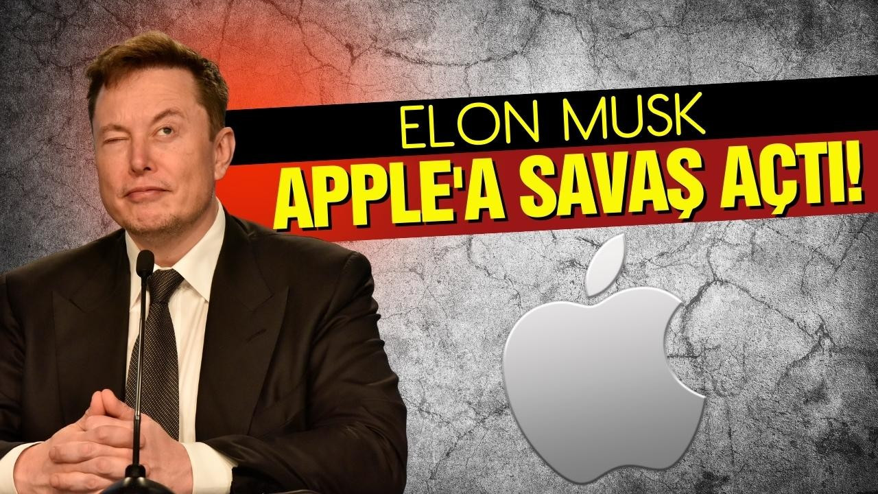 Elon Musk, Apple'a savaş açtı!