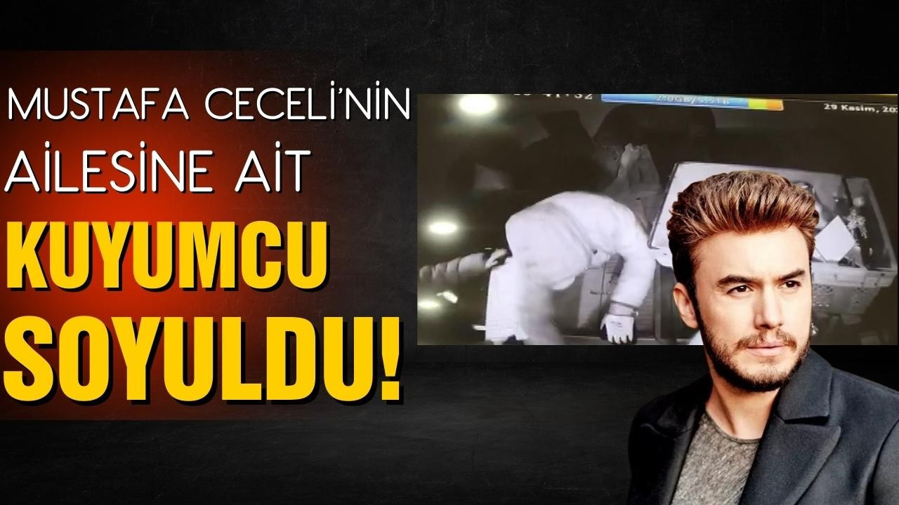 Mustafa Ceceli'nin ailesine ait kuyumcu soyuldu!