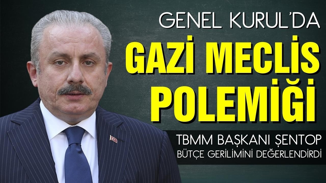 Gazi Meclis, polemiği!