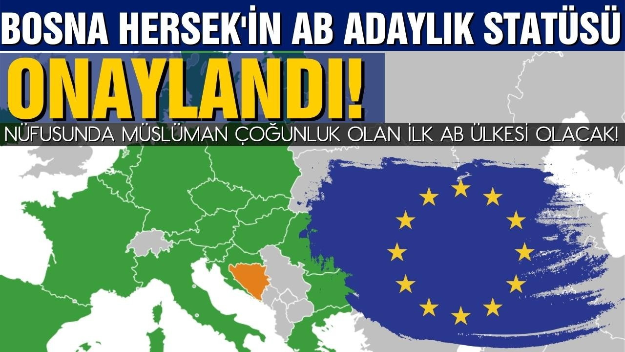 Bosna Hersek'in AB adaylık statüsü onaylandı!