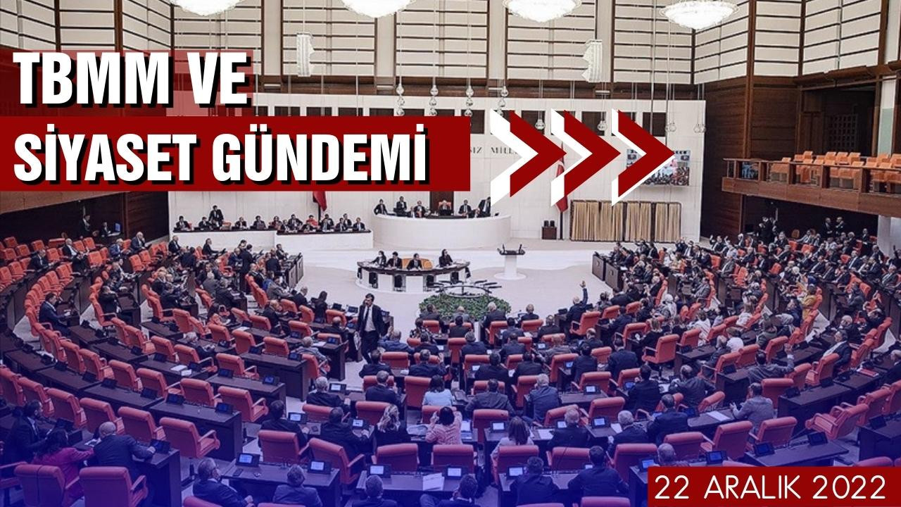 TBMM ve siyaset gündemi