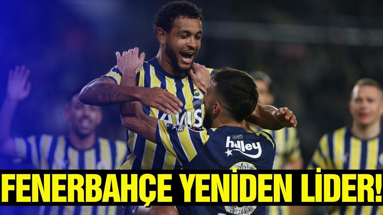 Fenerbahçe yeniden lider!