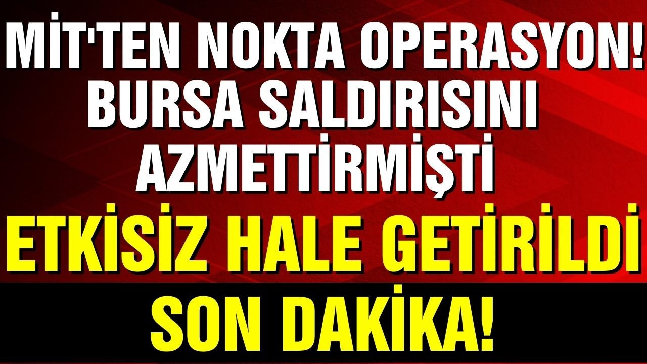 MİT'ten nokta operasyon